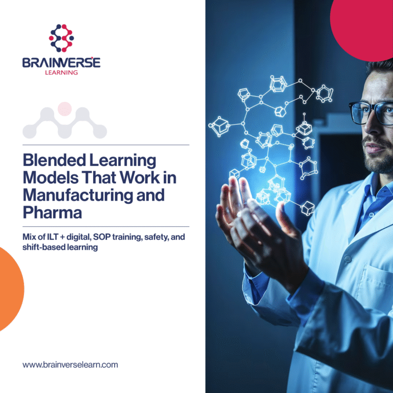 Blended Learning Models That Work in Manufacturing and Pharma 