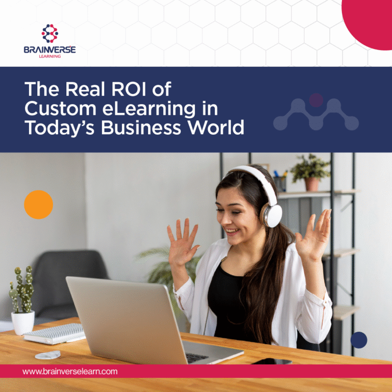 The Real ROI of Custom eLearning in Today’s Business World